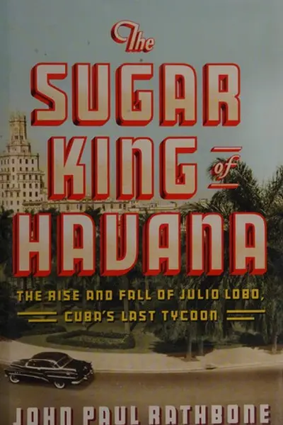 Cover of The Sugar King of Havana